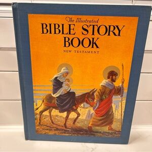 The Illustrated Bible Story Book - New Testament 1947